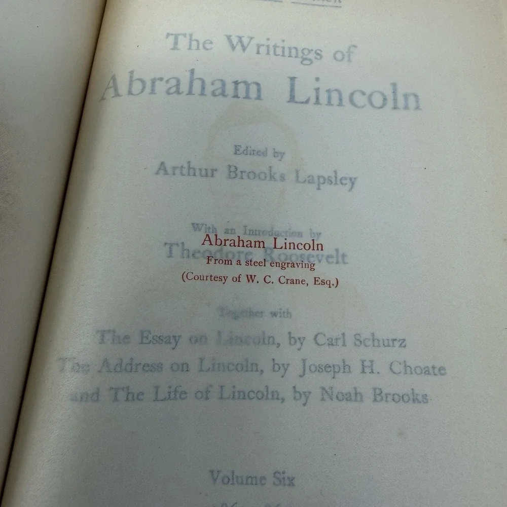 The Writings of Abraham Lincoln Vol 6, 1923, Constitutional Ed. GP Putnam's Sons
